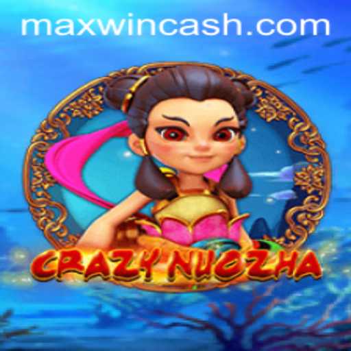 Unraveling the World of CrazyNuoZha: The Path to MAXWIN