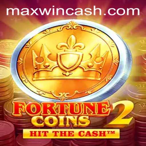 Unlock the Secrets of FortuneCoins2: A Guide to MAXWIN Success